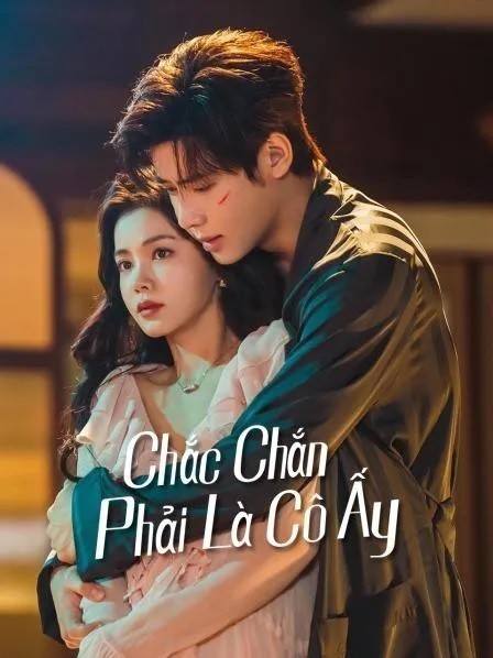 Xem phim Chắc Chắn Phải Là Cô Ấy